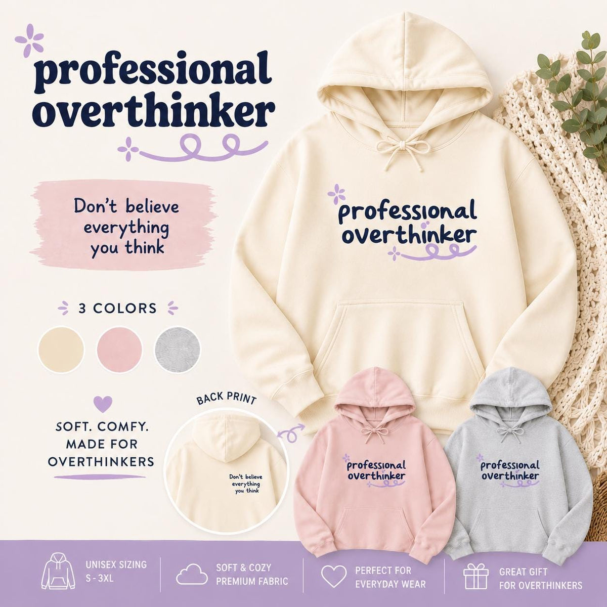 Professional Overthinker Hoodie, Don't Believe Everything You Think Sweatshirt, Mental Health Apparel